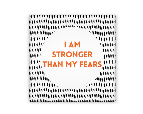 Stronger Than My Fears Magnet