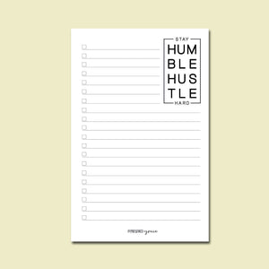 Stay Humble Hustle Hard Notepad