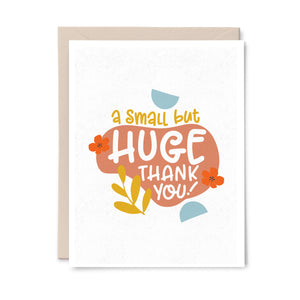 A Small But Huge Thank You Card